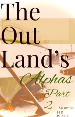 The Outland's Alphas  Part 2 cover