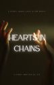 Hearts in Chains by oldtoenails