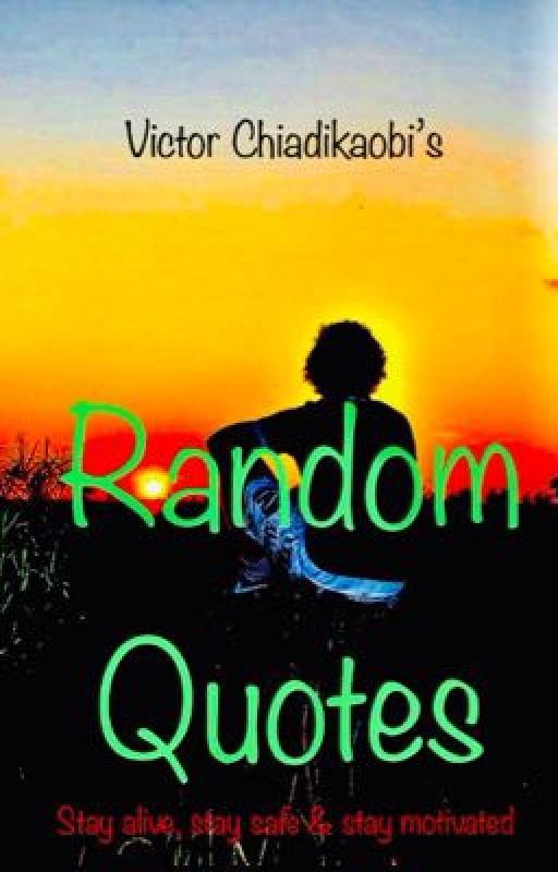 Random Quotes (RQs) by Author_Victor