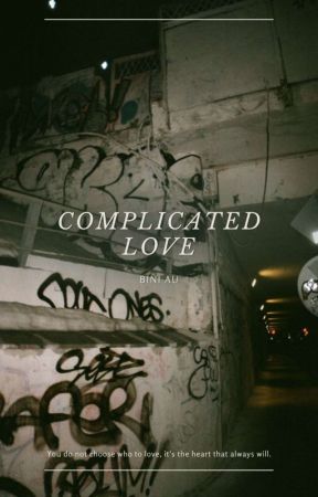 COMPLICATED LOVE [ BINI AU ] by kari_jey