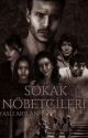 Sokak nöbetçileri (kurgu) by Esila1048091