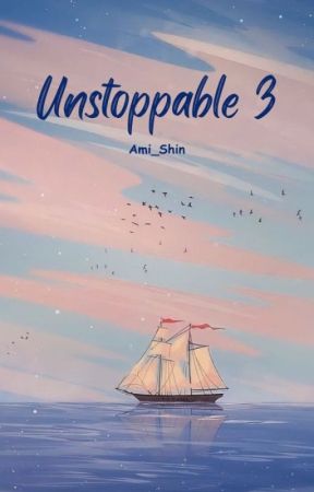 Unstoppable 3 by Ami_Shin