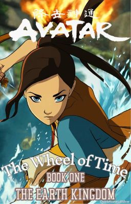 Avatar: The Wheel of Time  | Book One: The Earth Kingdom | cover