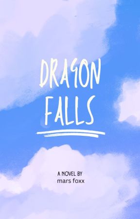 Dragon Falls by MarsFoxxStories