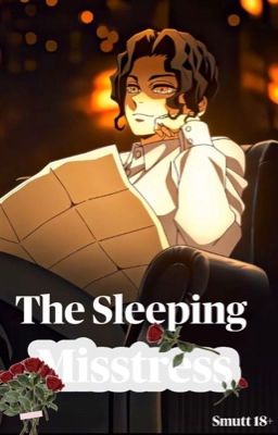 🥢The sleeping misstress🥢́́̀ cover