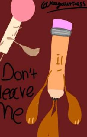 Don't leave me by Jayla_writess