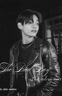 The Bad Boy That Stole My Heart ||kth ff 18 ☑️ cover