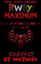 RWBY: Maximum Carnage (Harem X Male Reader) by Huyhuynh4061