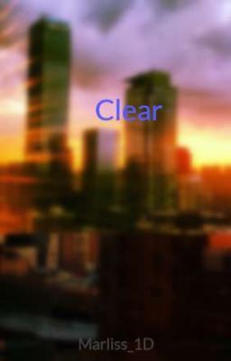 Clear [Harry Styles Fan Fiction] cover