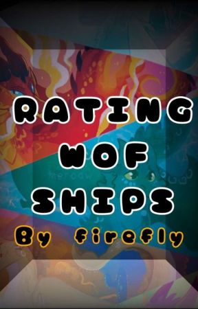 Rating WOF ships! by FireflyTheBatwing