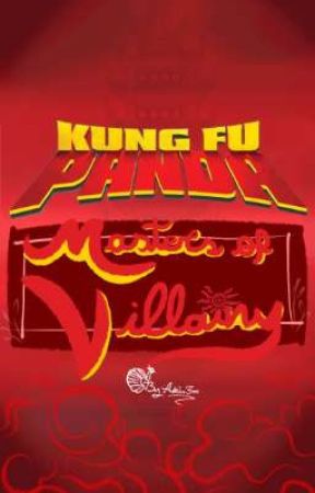 Masters Of Villainy - Kung Fu Panda AU by EmilyPurpleFoxy121