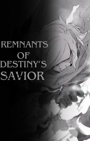 Remnants of Destiny's Savior ( Danmachi Fanfiction ) by NuzomiMiKun