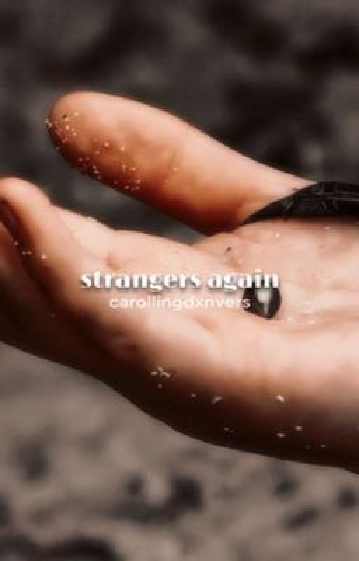 strangers again ━━━━ peeta mellark fanfic  by carollingdxnvers