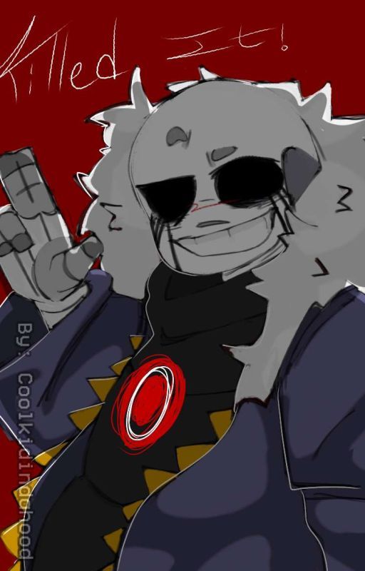 Killed it! {Reincarnated as Killer sans} by coolkidindahood