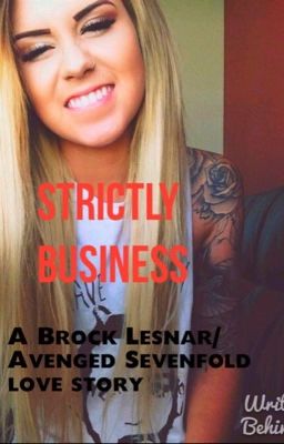 Strictly Business (A WWE/Avenged Sevenfold Love story) cover