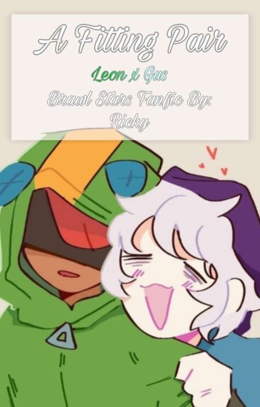 A Fitting Pair... [Leon x Gus] Brawl Stars by Raging-Ricky