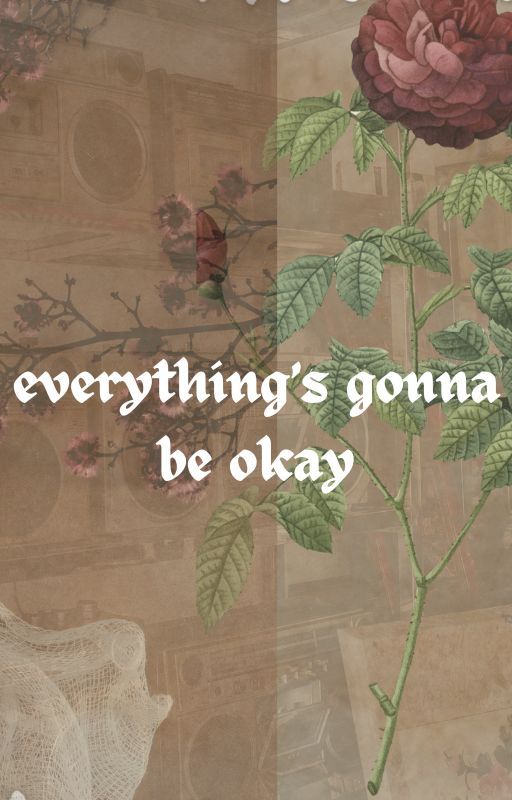 everything's gonna be okay by deep_connections