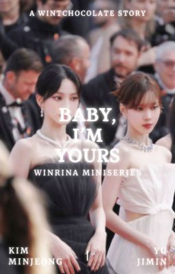 baby, i'm yours | winrina miniseries cover