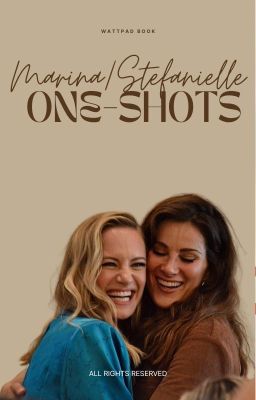 Marina/Stefanielle ONE-SHOTS cover