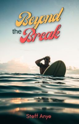 [TERMINÉ] Beyond the Break   cover