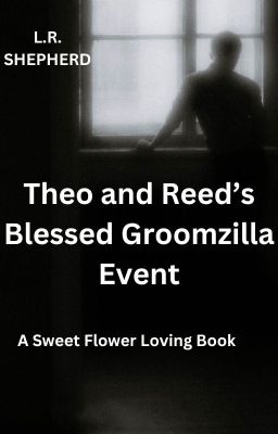 Theo and Reed's Blessed Groomzilla Event cover