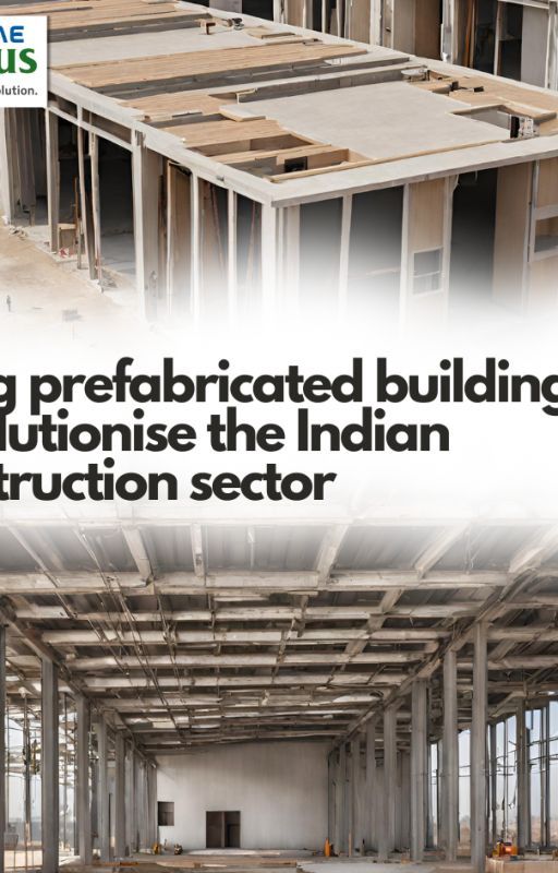 Transforming the Indian construction industry with prefabricated buildings by Hikaeequs