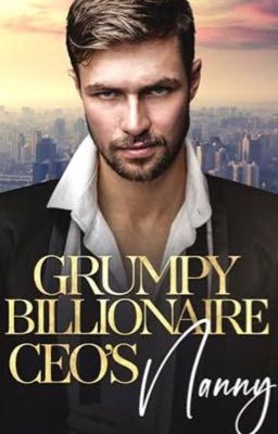 Grumpy Billionaire CEO's Nanny cover