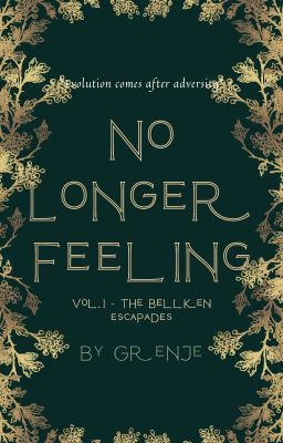 No Longer Feeling Vol.1 [The Bellken Escapades] cover