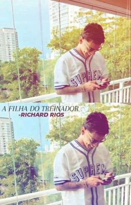 a filha do treinador - RICHARD RIOS cover