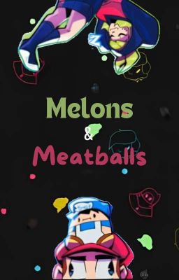 Melons and Meatballs (Mario x Melony Fanfic) cover