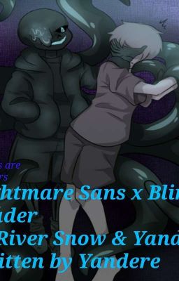 Blind Love (Reader X Nightmare Sans) cover