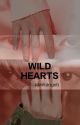 "Wild Hearts" Fanfiction  by DarkAngel438816