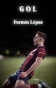 GOL • Fermín López by laurxri