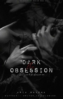 ||His Dark Obsession|| |18  cover