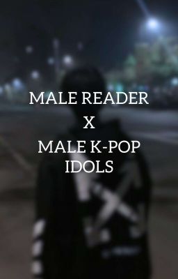 Male Idols x Male Readers (oneshots) cover