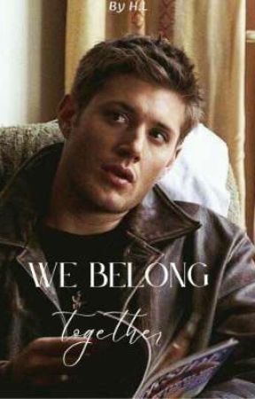 We Belong Together - Dean Winchester by HC125637