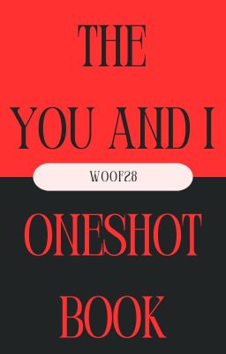 The You And I Oneshot Book! (Rereleased) cover