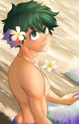 The Merman From Ashore-A Bakudeku Love Story(Ao3 Version, New and Improved) cover