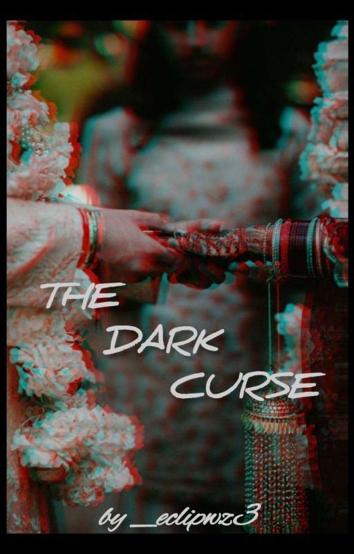 The Dark Curse  by _eclipwz3