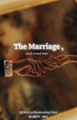 The Marriage -which united them cover