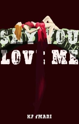 Say you love me (A vampire diaries fan fiction) ***Watty 2013*** cover