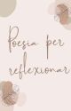 Poesia per reflexionar by Marga-lida