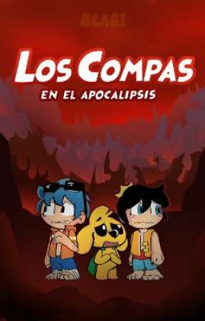 Los compas en el apocalipsis. by foxytoyu3u