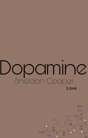 Dopamine; Sheldon Cooper by ador3him