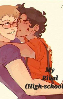 My rival! (High-school AU Valgrace) [COMPLETED] cover