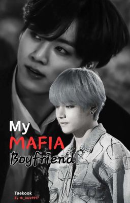 My mafia boyfriend  [Taekook] cover