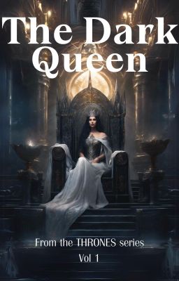 Thrones : The Dark Queen cover