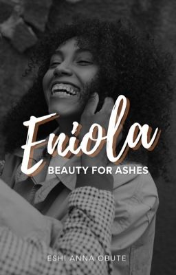 ENIOLA: Beauty For Ashes cover