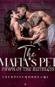 The Mafia's Pet: Pawn Of The Ruthless ( A Dark Romance) by YourPsychodreams