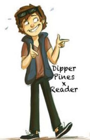 Dipper Pines x Reader by penumbra_pn